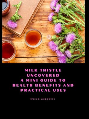 cover image of Milk Thistle Uncovered